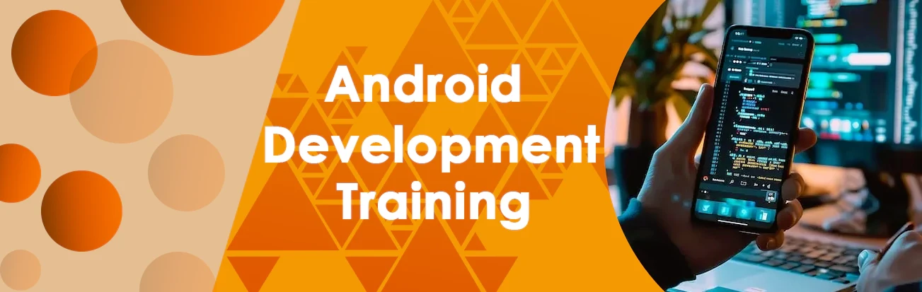 Android Development Training